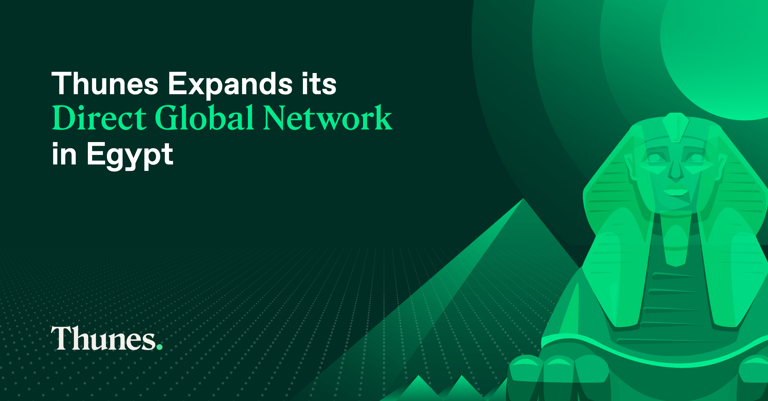 Thunes Expands its Direct Global Network into Egypt