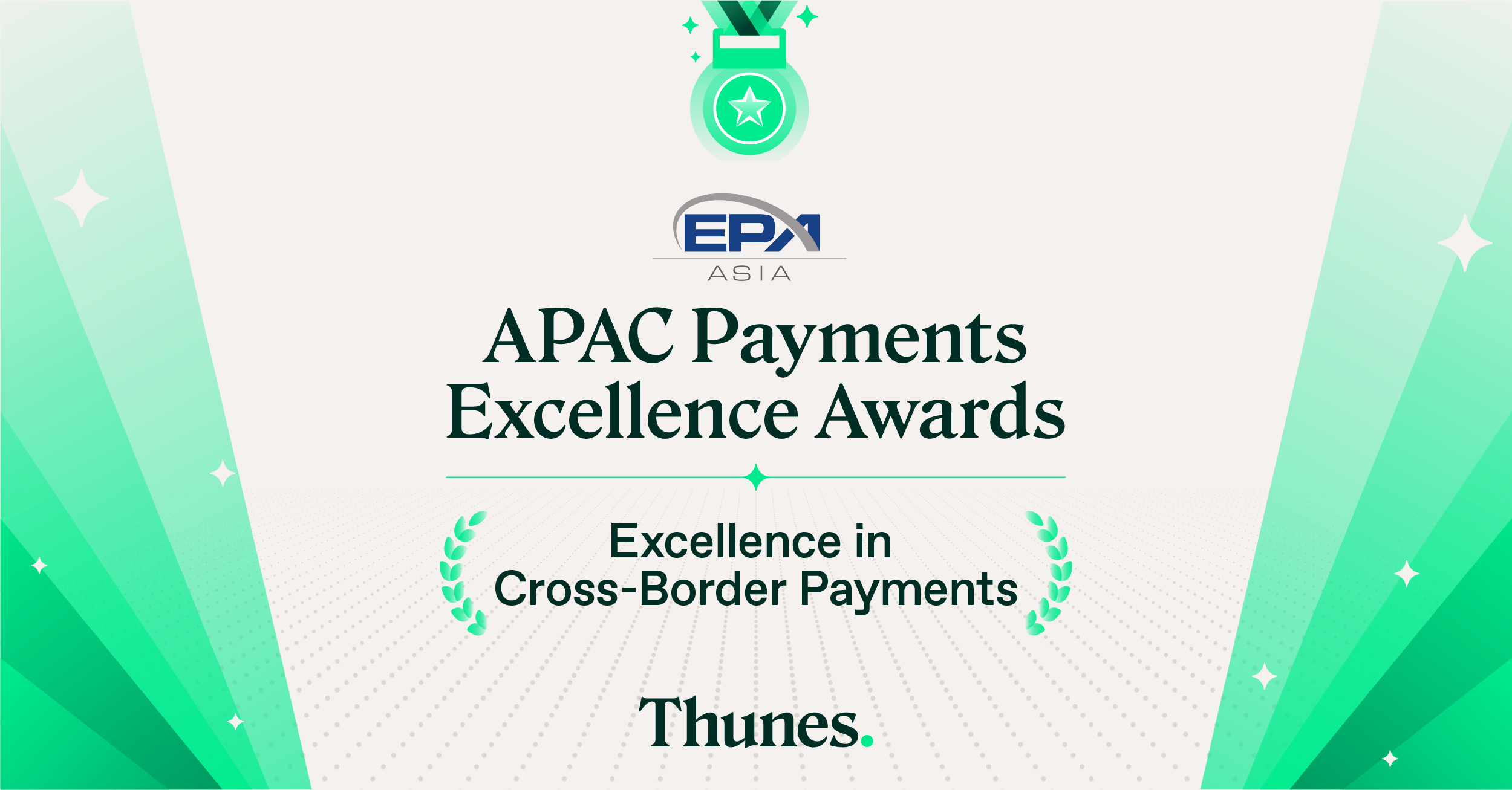 Thunes Takes Top Honor at Emerging Payments Association Asia Awards for Excellence in Cross-Border Payments