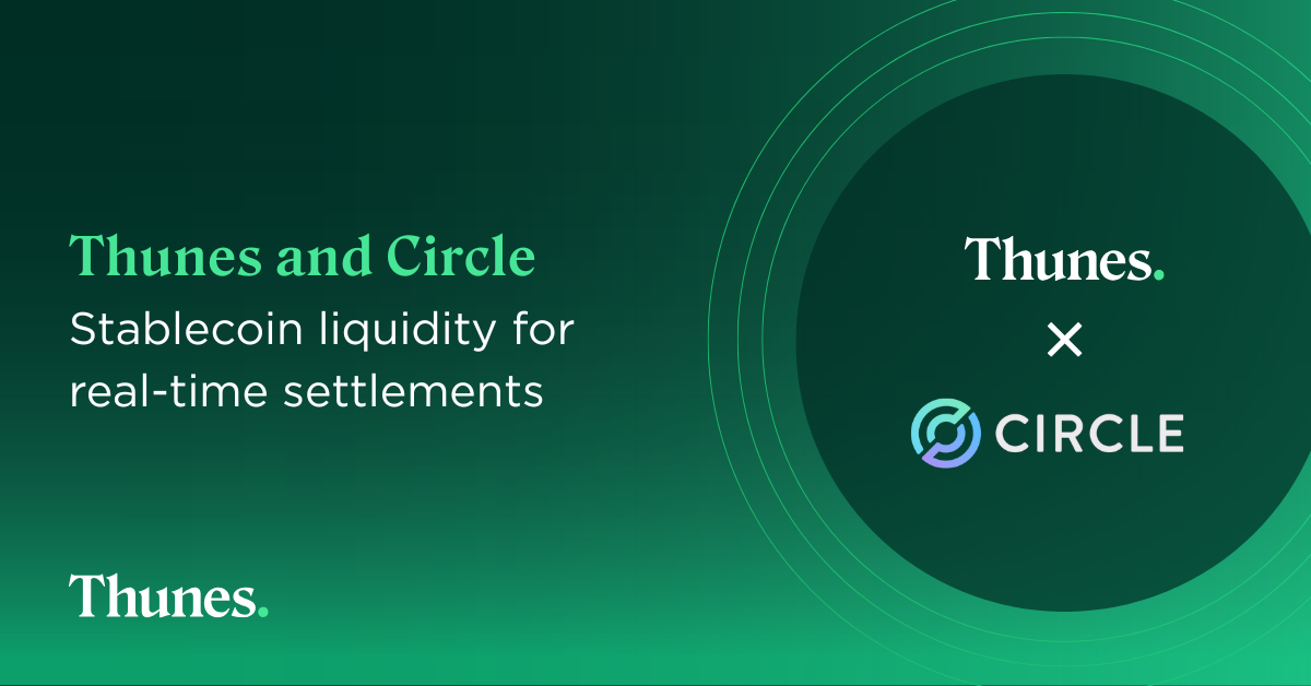 Thunes and Circle: Stablecoin liquidity for real-time settlements