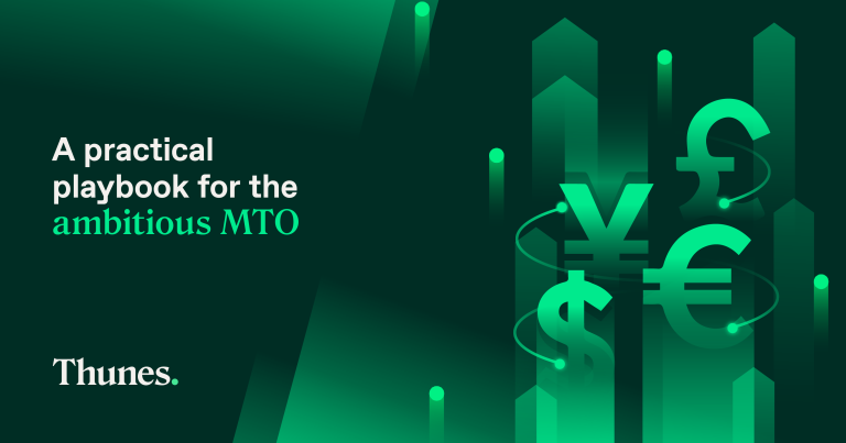 Promotional banner: 'A practical playbook for the ambitious MTO' with green currency symbols and Thunes logo at the bottom left.