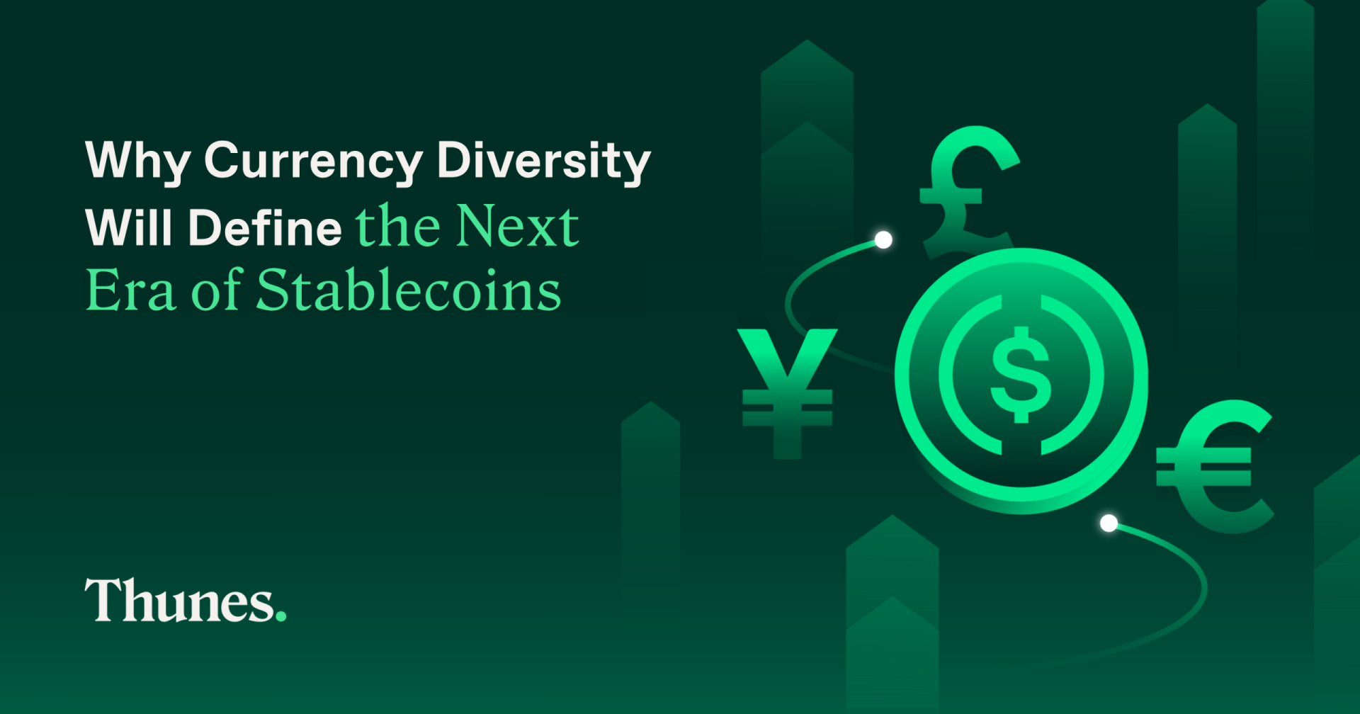 Why Currency Diversity will Define the Next Era of Stablecoins 