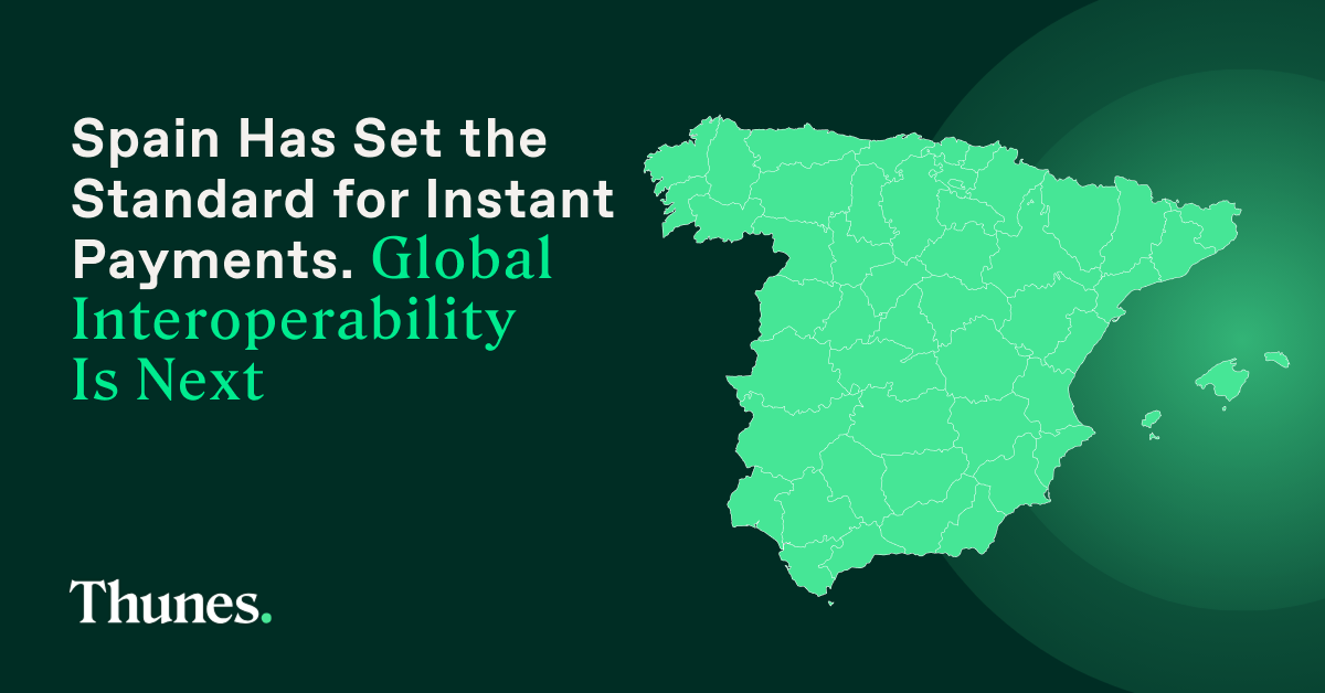 Spain has set the standard for instant payments. Global interoperability is next