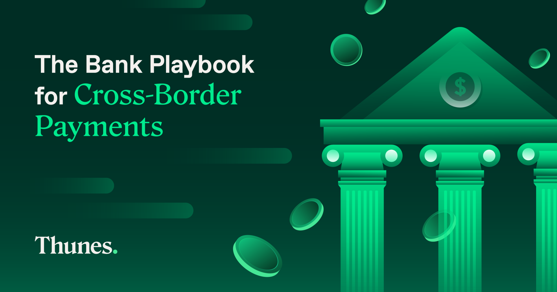 A Practical Cross-Border Guide for Modern Banks