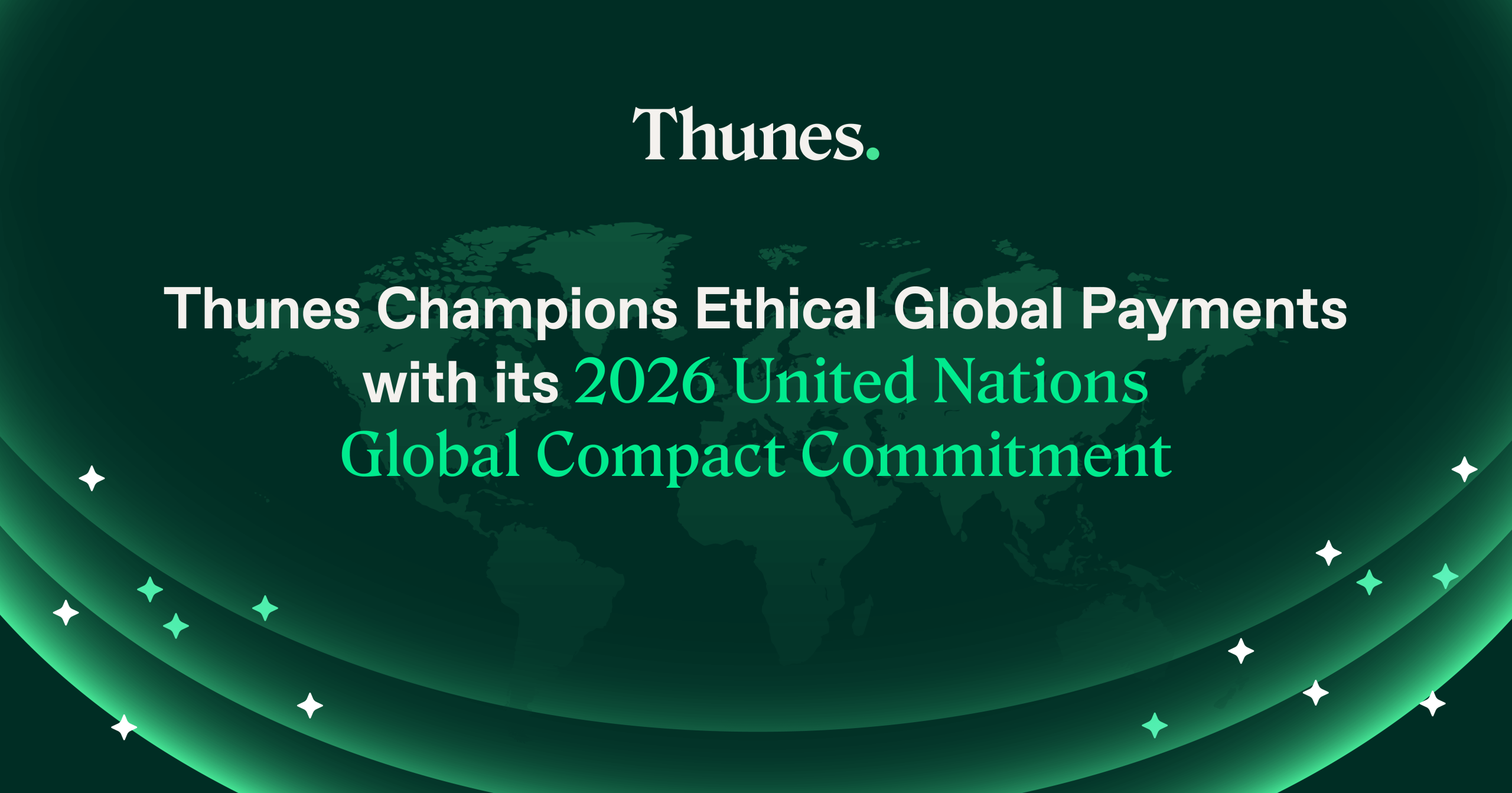 Thunes Champions Ethical Global Payments with its 2026 United Nations Global Compact Commitment