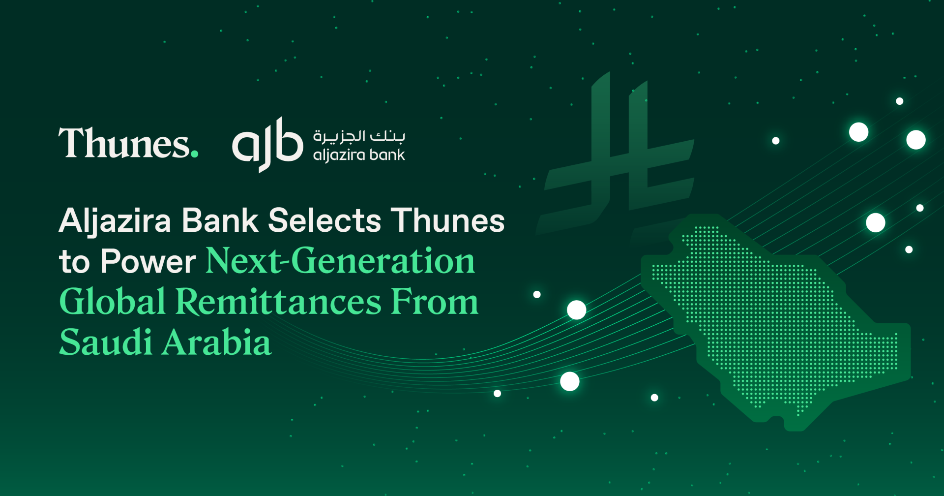 Aljazira Bank Selects Thunes to Power Next-Generation Global Remittances from Saudi Arabia