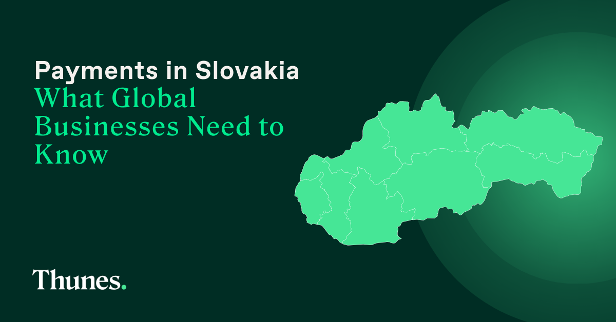 Payments in Slovakia: What Global Businesses Need to Know